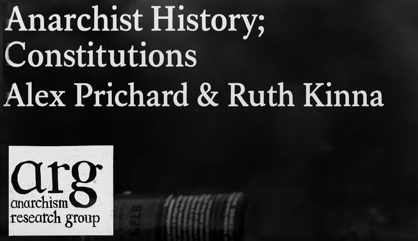 Anarchist Constitutions | Alex Prichard & Ruth Kinna