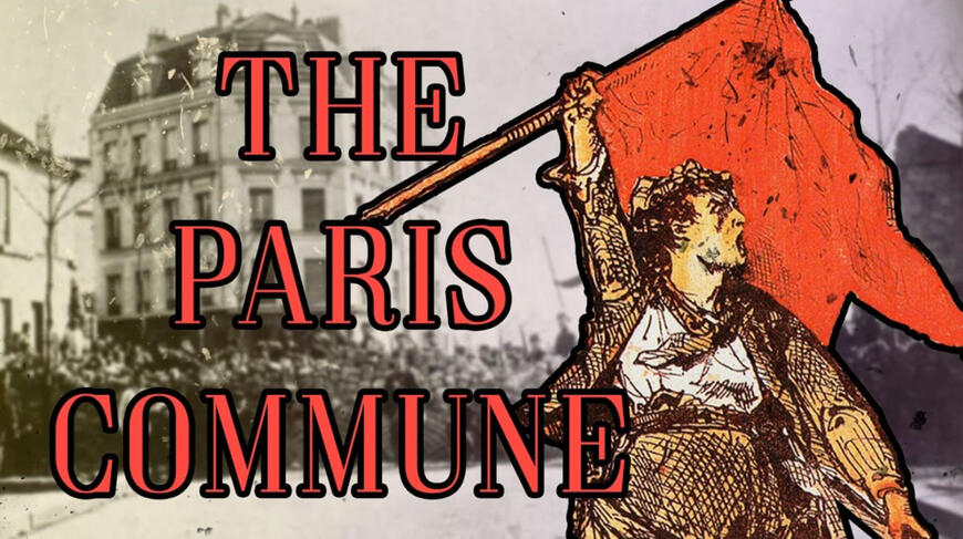 Paris Commune: Our First Revolution