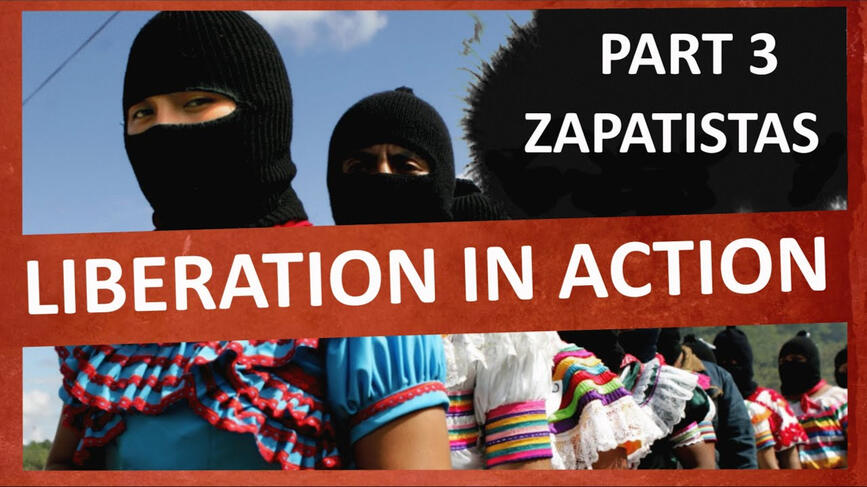 Inside the Zapatista movement: Mexico's hidden revolution