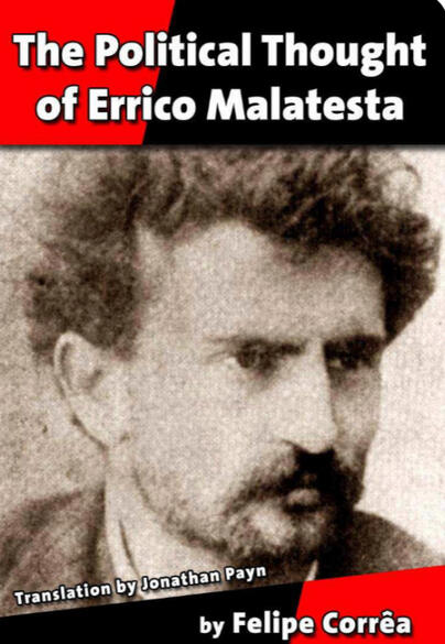 Malatesta&#39;s Political Thought