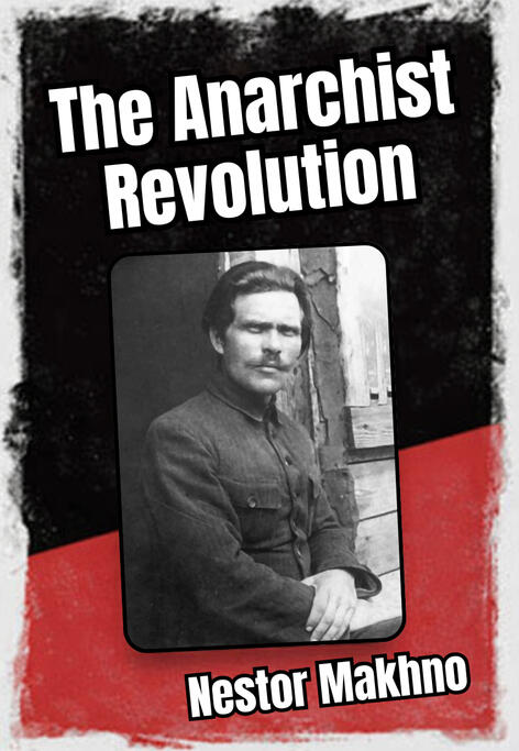 The Anarchist Revolution