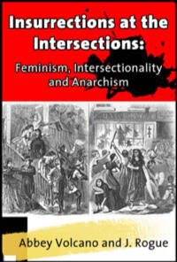 Intersectionality &amp; Anarchism