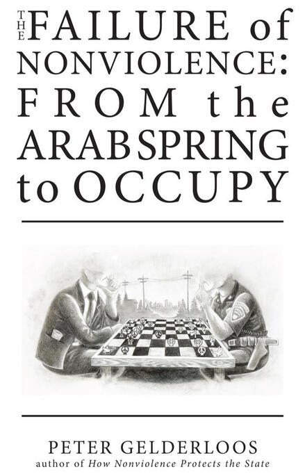 The Failure of Nonviolence