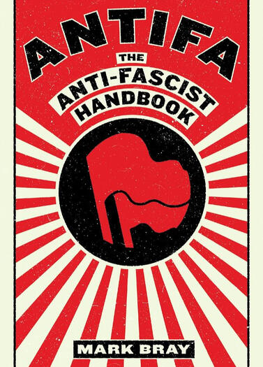 The Anti-fascist Handbook