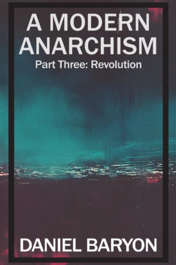 A Modern Anarchism