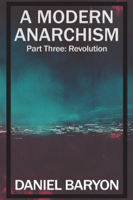 A Modern Anarchism
