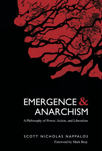 Emergence &amp; Anarchism