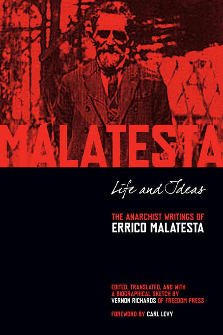 Malatesta: Life and Ideas