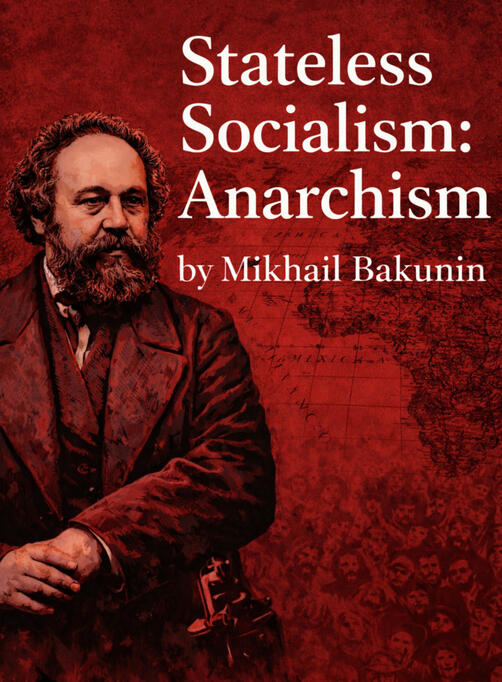Stateless Socialism: Anarchism